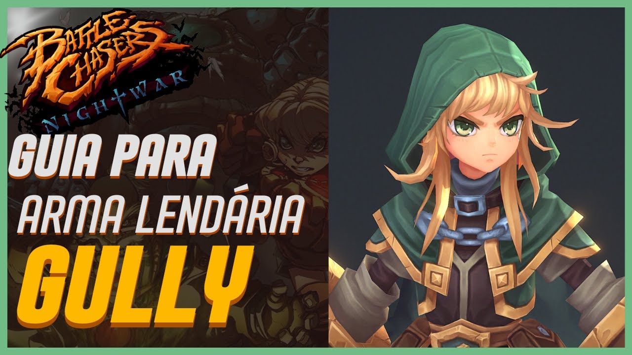 Battle Chasers Arma lendária Gully