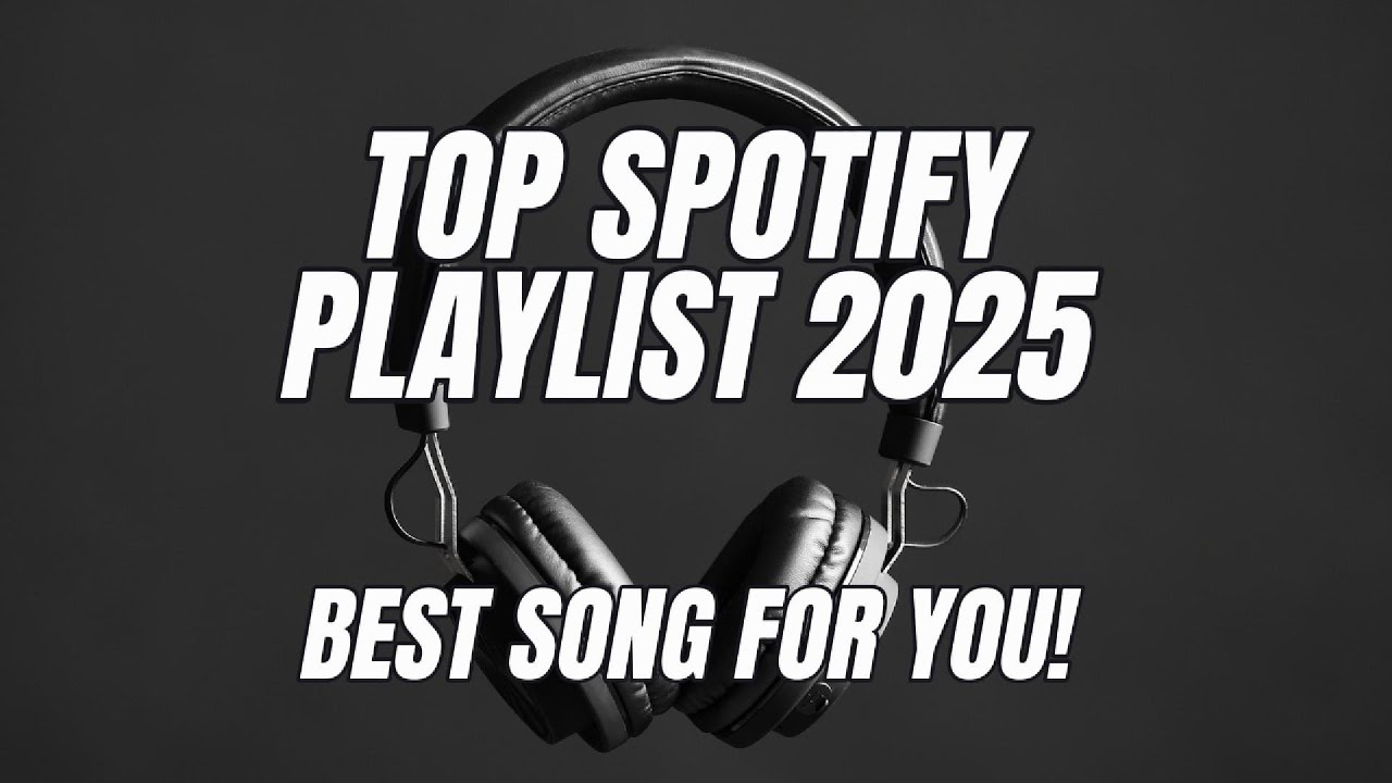 Top Hits Music 2025 - Spotify & TikTok Best Songs (Hits Collection) #trending