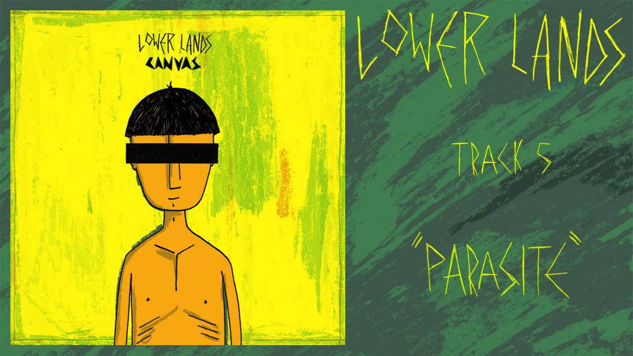 Lower Lands - Parasite