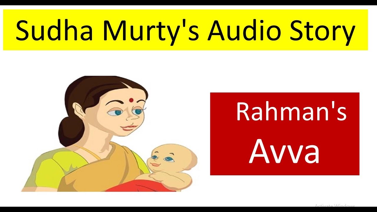 Sudha Murty 's Audio story | Rahman's Avva | the day  I stopped drinking milk | short story