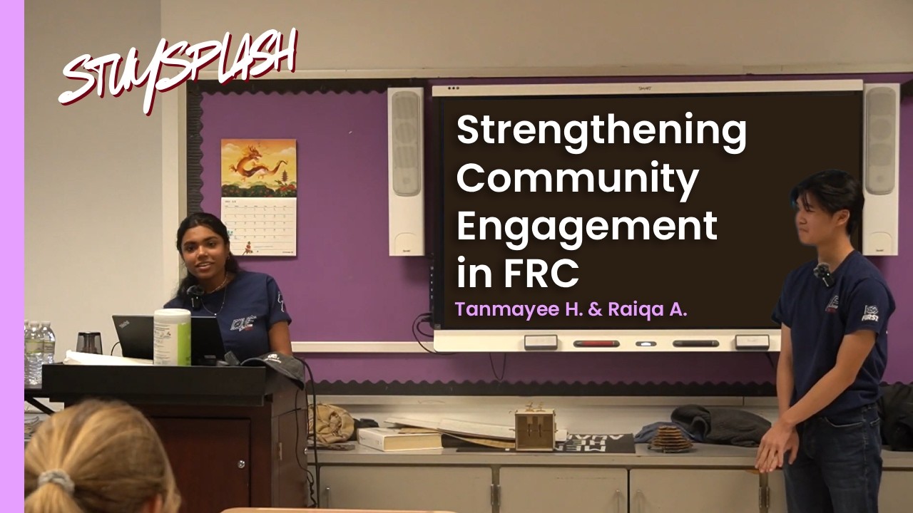 StuySplash 2025 - Building Lasting Outreach: How Teams Can Strengthen Community Engagement FRC 9015