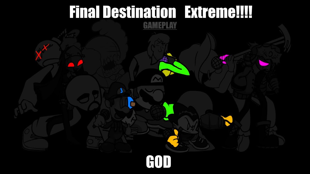 FNF - Final Destination BUT 11 Player - GOD Version
