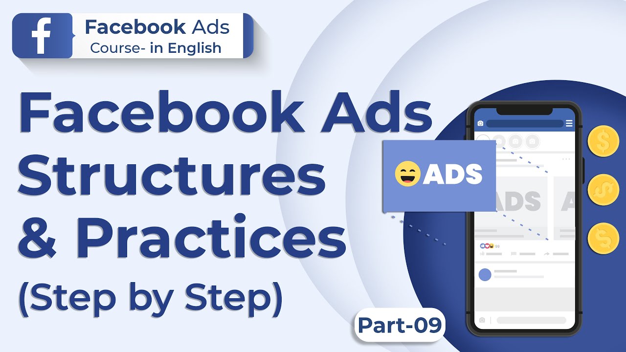 Facebook Ads Best Practices | Campaign Ad Structure - Explained | Complete Guide