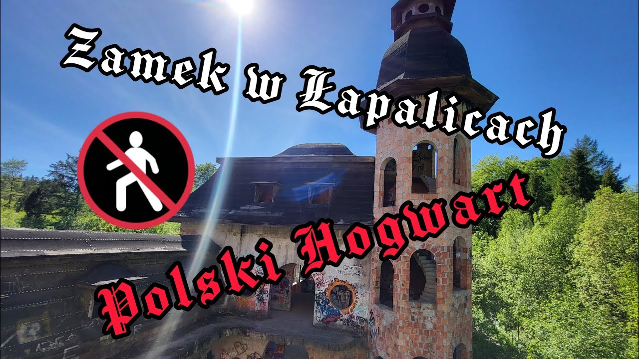 Zamek w Łapalicach 2024 - Polski Hogwart - największe niedokończone marzenie 🇵🇱 #35 @MrSopel77