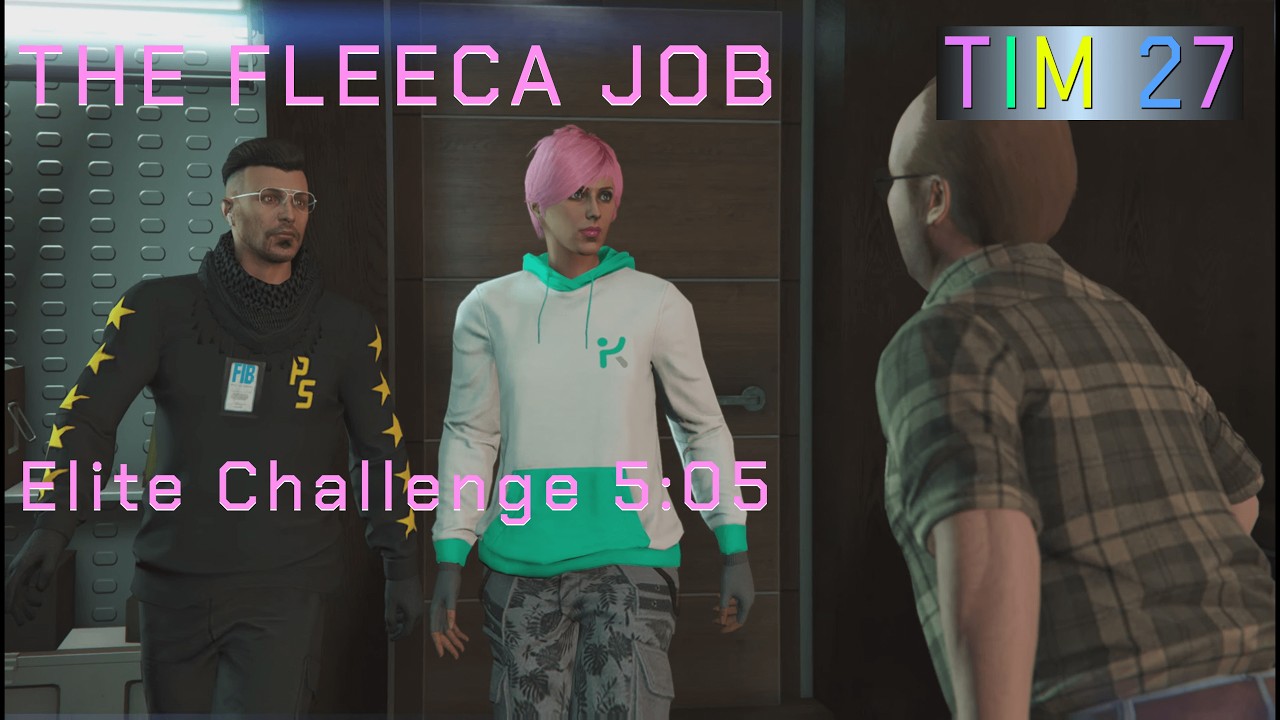 GTA Online The Fleeca Job Elite Challenge 5m05s