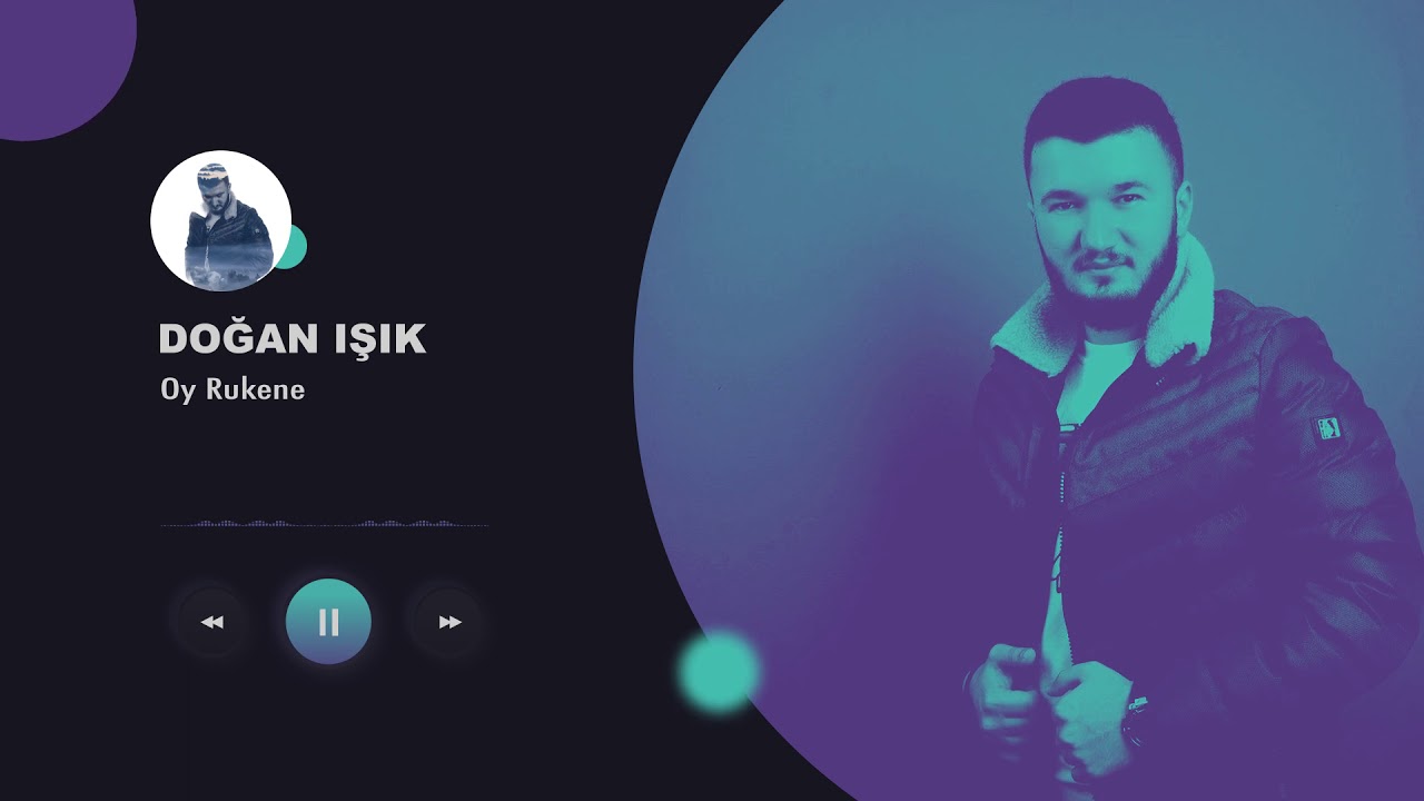 DOĞAN IŞIK - OY RUKENE [Official Music]