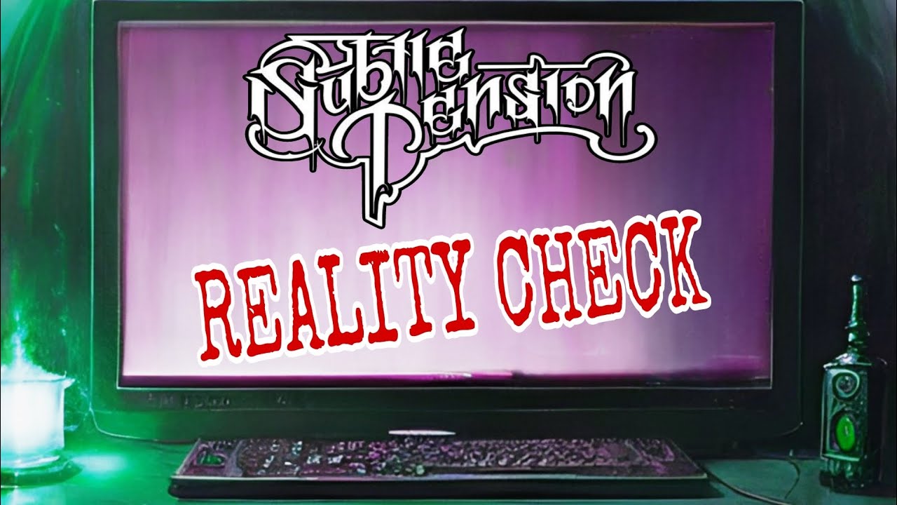 Subtle Tension - Reality Check (Official Lyric Video)