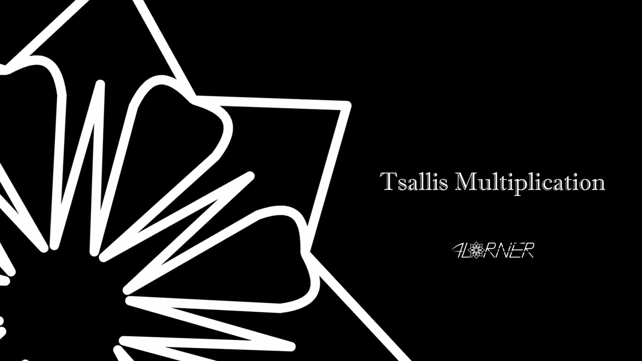 4lorner - Tsallis Multiplication