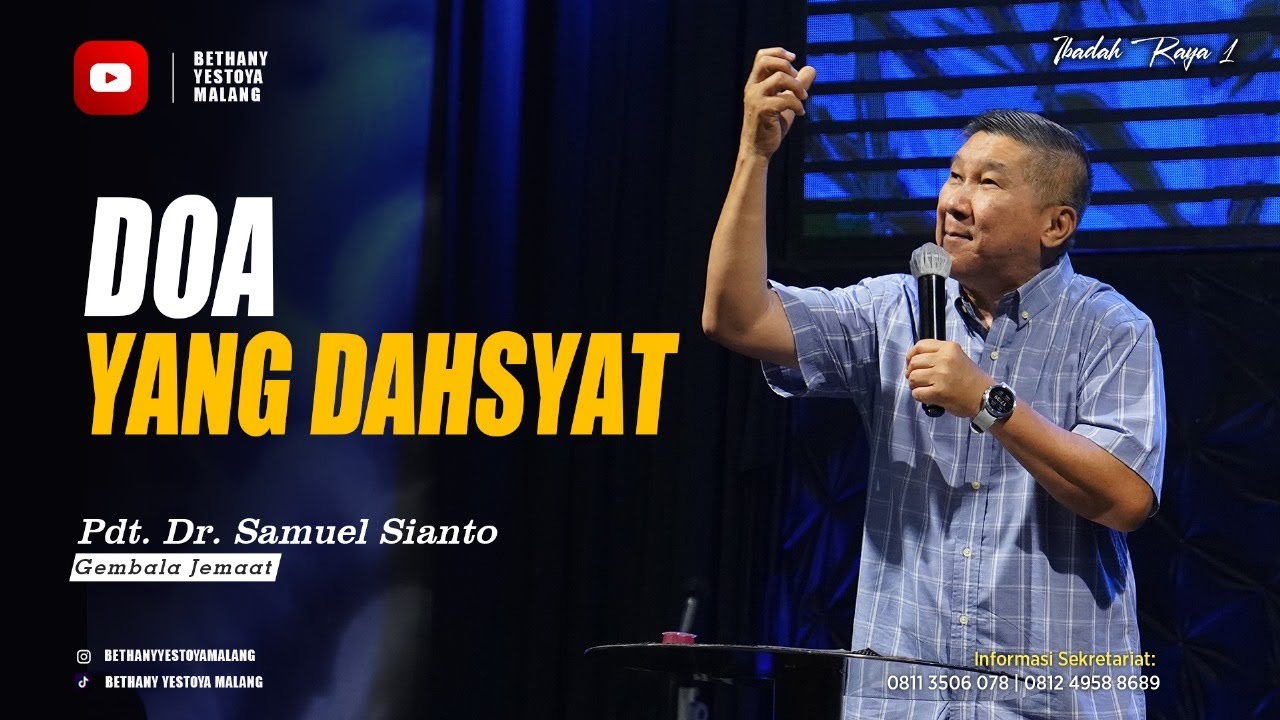 Doa yang Dahsyat - Pdt. Dr. Samuel Sianto