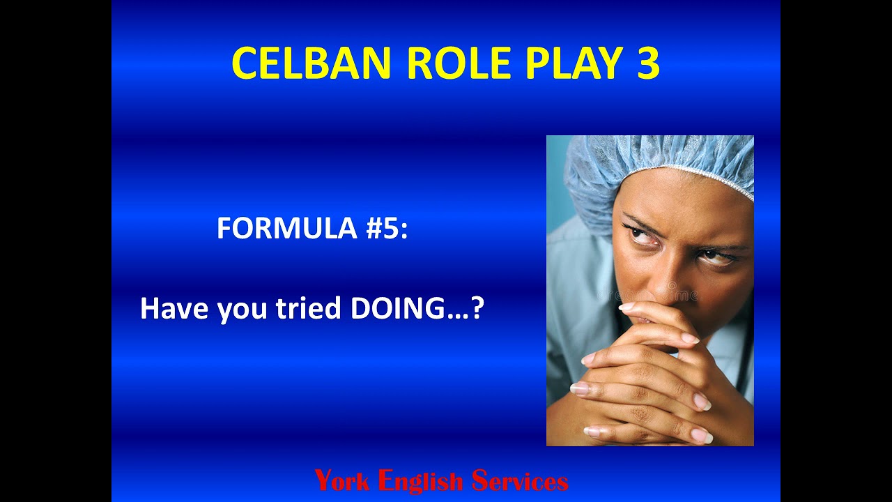 CELBAN Role play 3