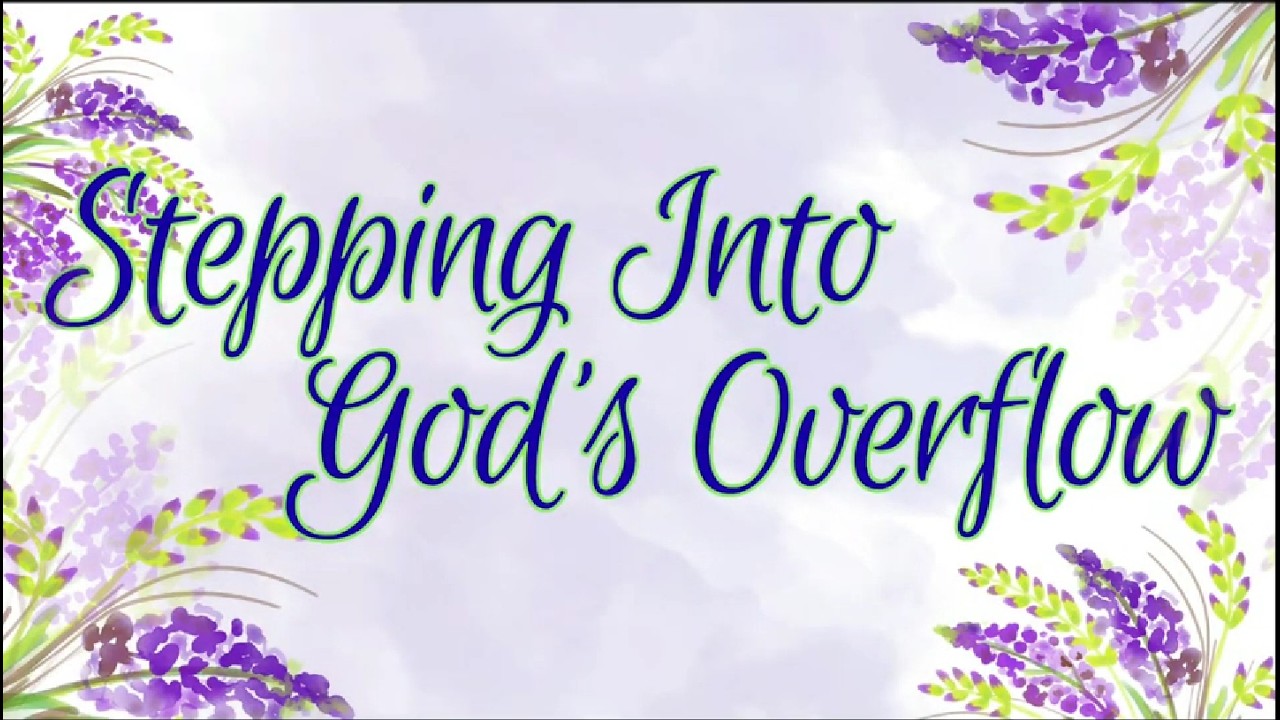 STEPPING INTO GOD’S OVERFLOWSis. Elise Dimaano | February 25, 2026 | AGG DAWNWATCH PRAYER