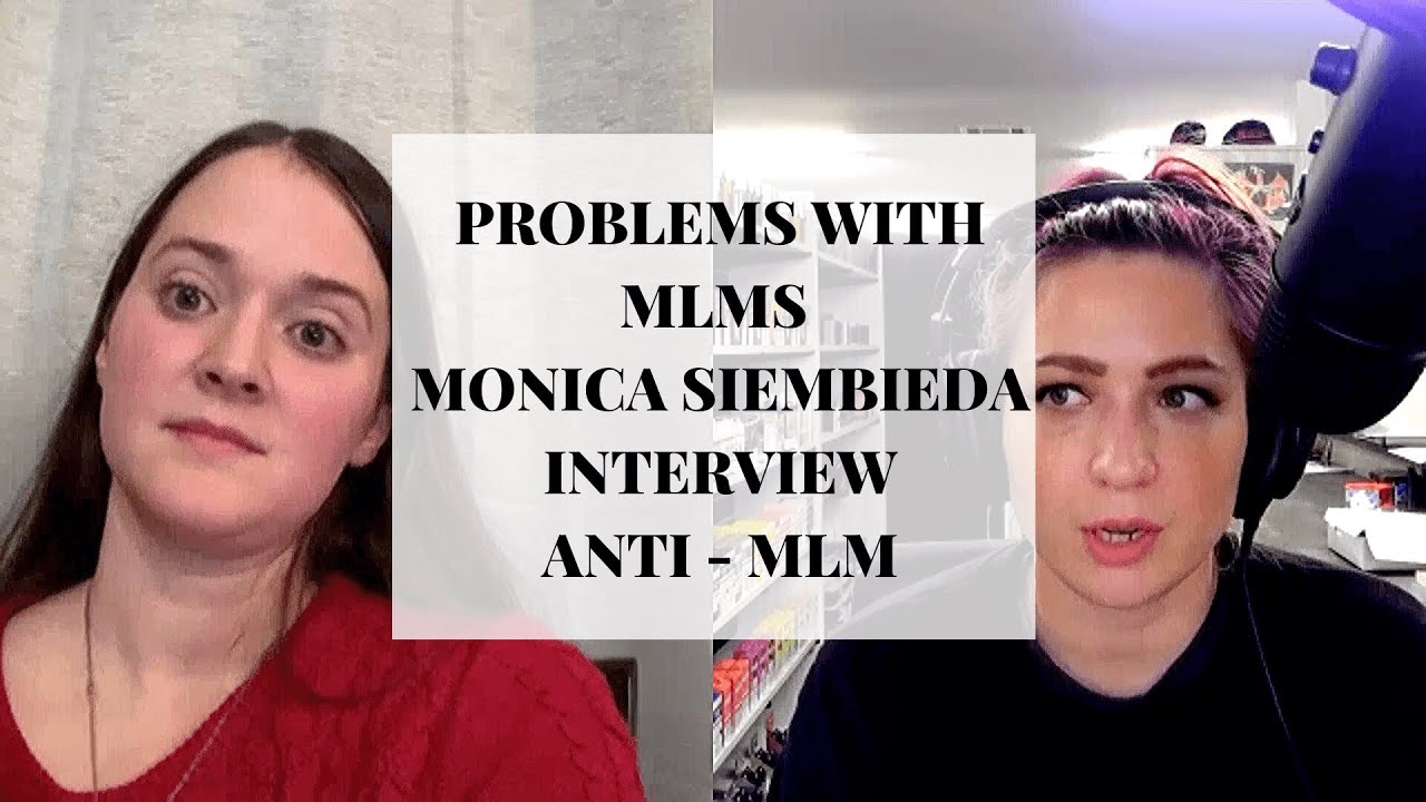 Interview with Monica Siembieda | Anti MLM
