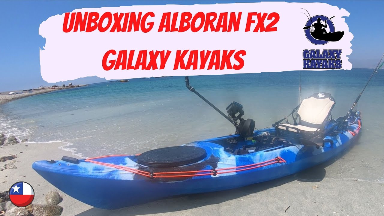 UNBOXING ALBORAN FX2 de GALAXYKAYAKS 2021
