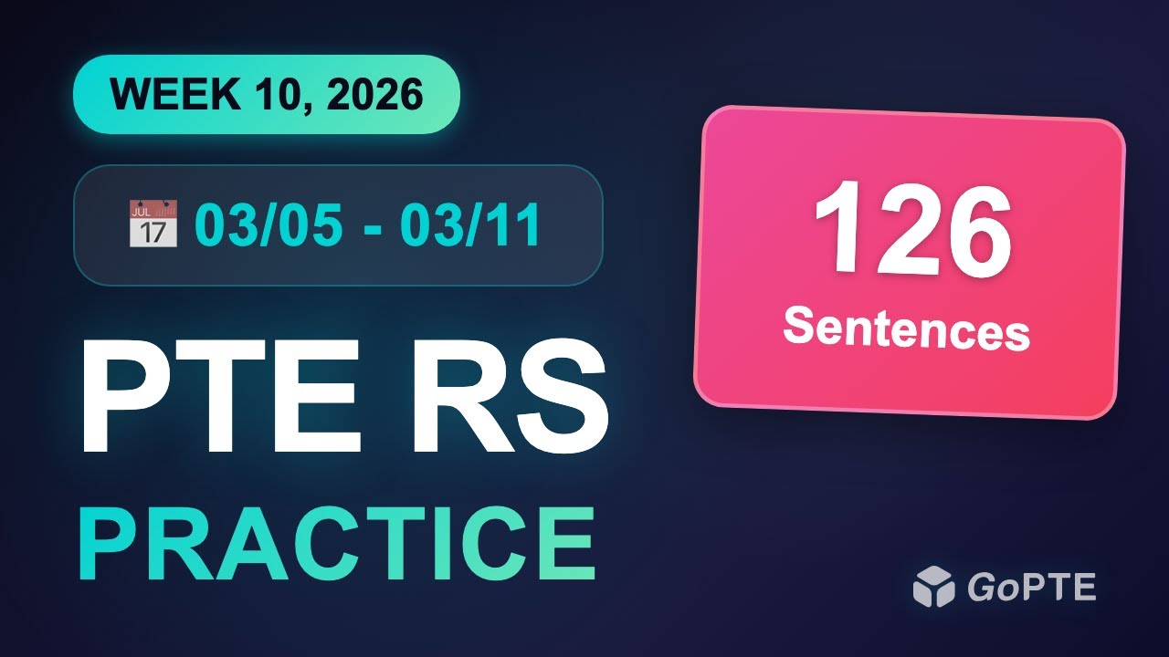 PTE RS (Mar 5-11) | 126 Sentences | Listen & Repeat | GoPTE