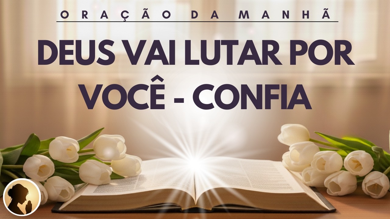 DEUS vai LUTAR por VOCÊ - ELE está no CONTROLE de TUDO