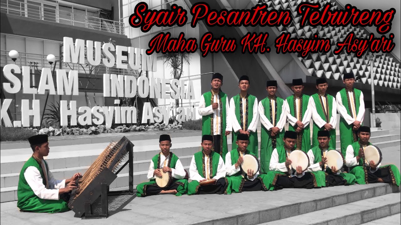 SYAIR PESANTREN TEBUIRENG : MAHA GURU KYAI HAJI HASYIM ASY'ARI
