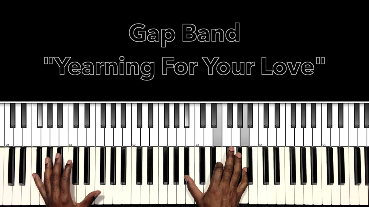 Gap Band "Yearning For Your Love" Piano Tutorial