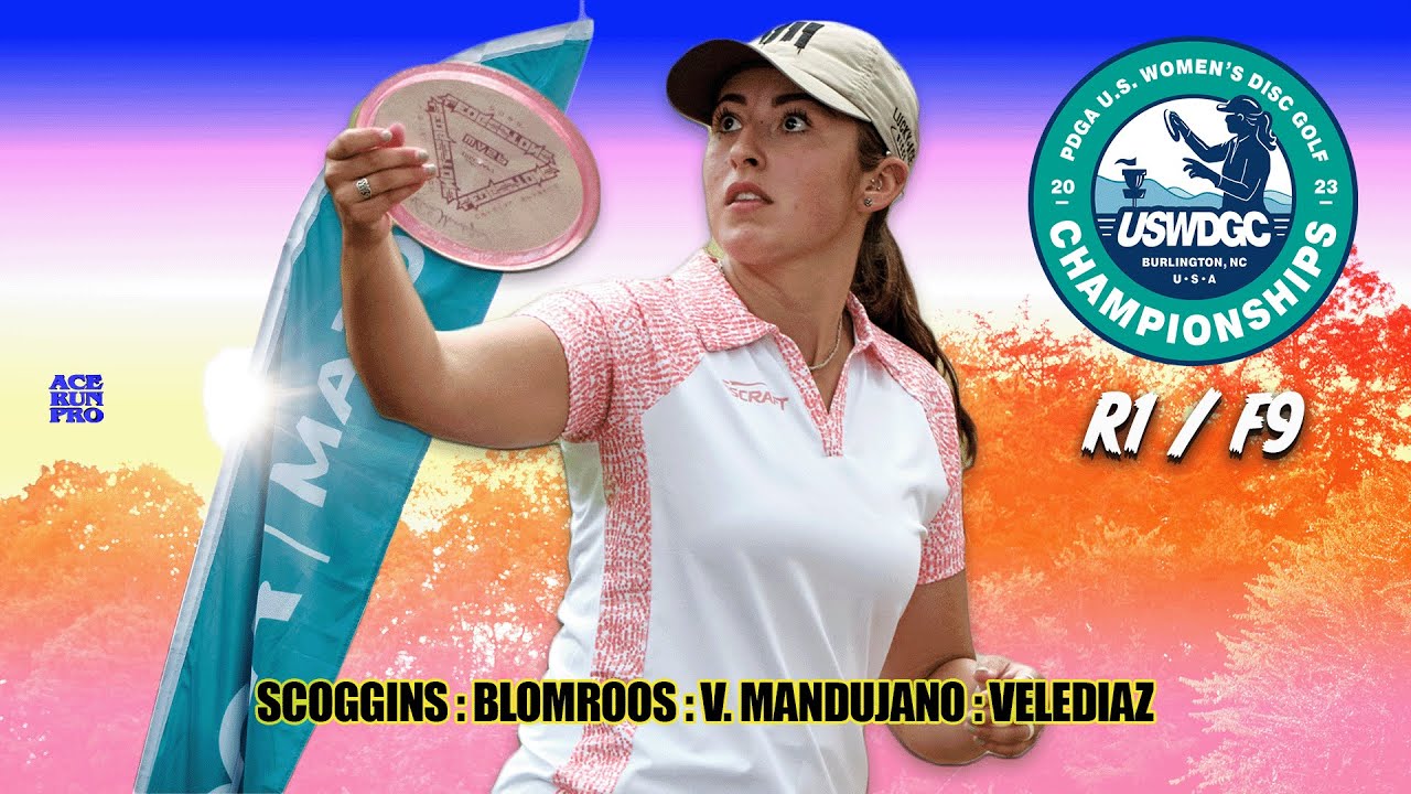 ARP | 2023 U.S.W.D.G.C | R1 F9 | Scoggins : Blomroos : V. Mandujano : Velediaz | Feature Card |