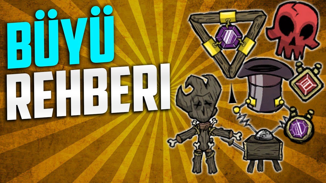 Don't Starve Together Rehber : Magic (Büyü) Rehberi
