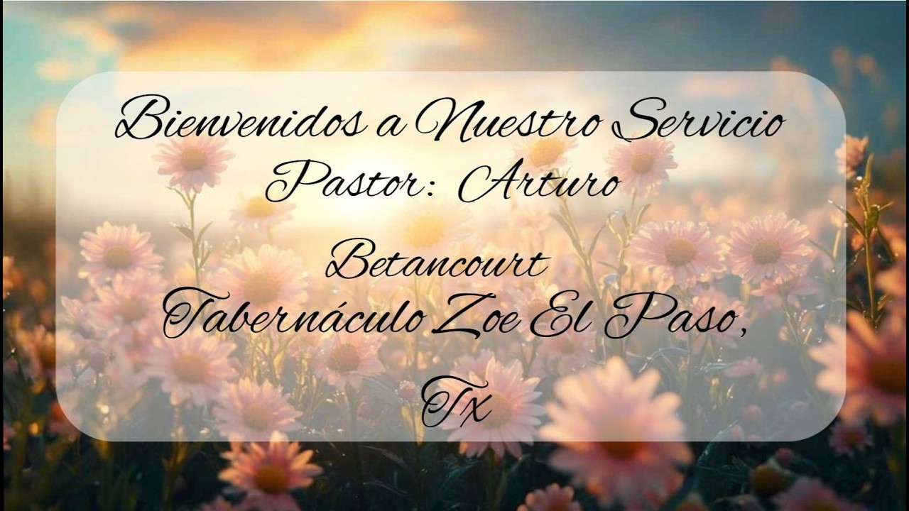 Tabernaculo Zoe El Paso TX Live Stream