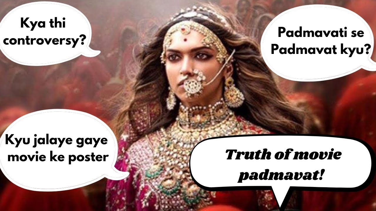 Padmavat movie controversy