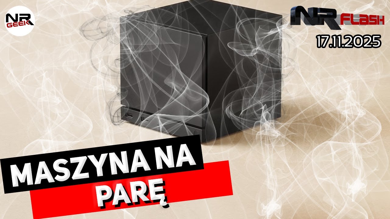 Maszyna Parowa - NRFlash (17.11.2025)