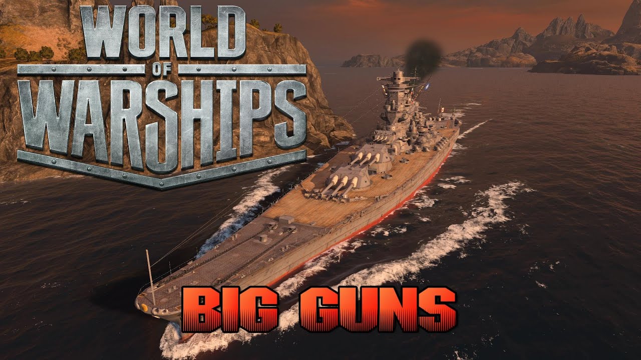 World of Warships - Big Guns