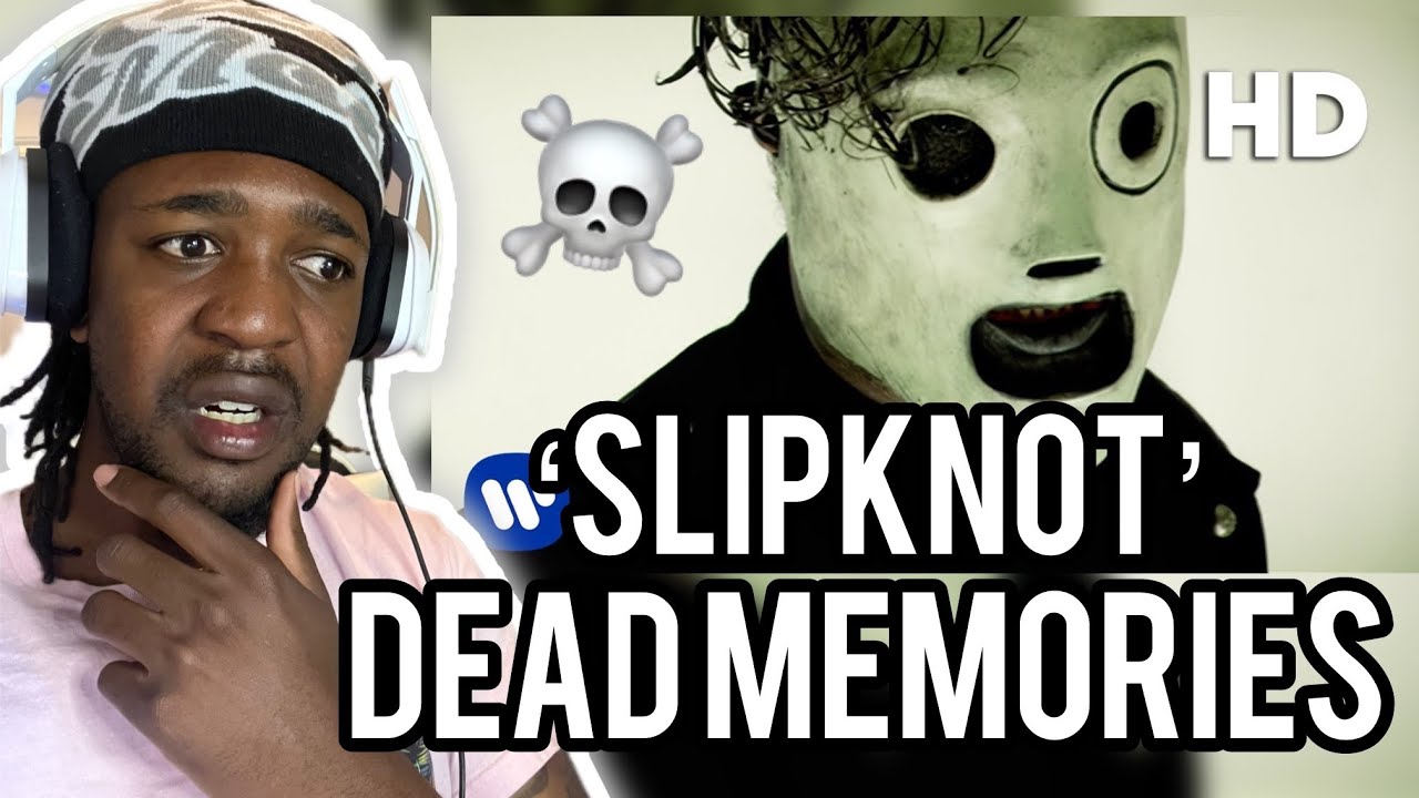 FIRST TIME HEARING SLIPKNOT - Dead Memories (REACTION)