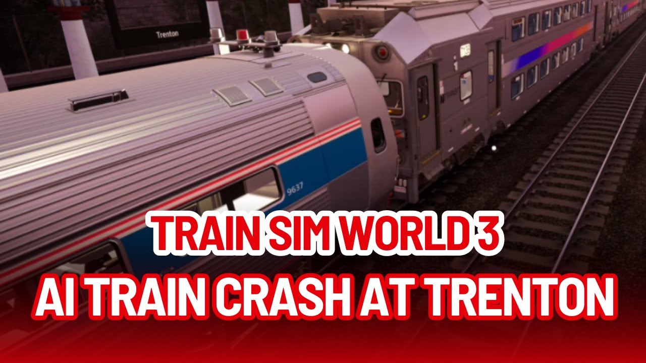 Train Sim World 3 Glitch - AI Train Collision at Trenton