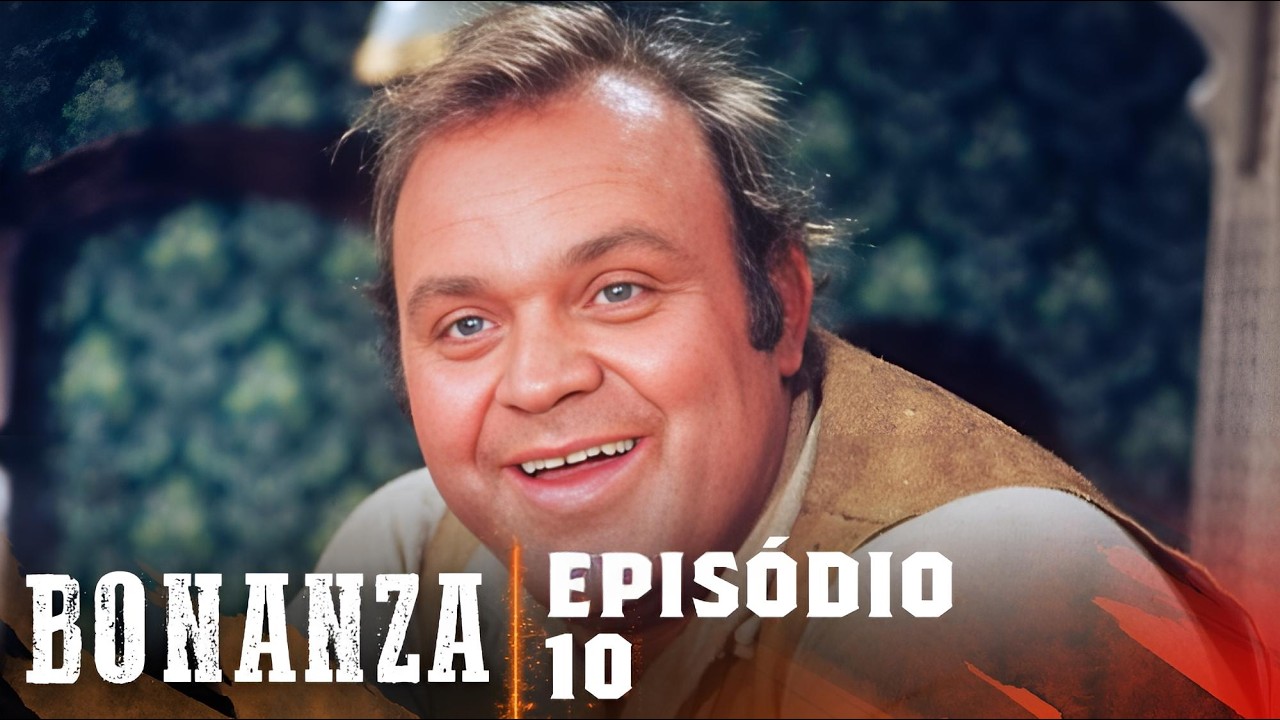 Bonanza | Episódio 10 | Série De Faroeste | Dublado Em Português