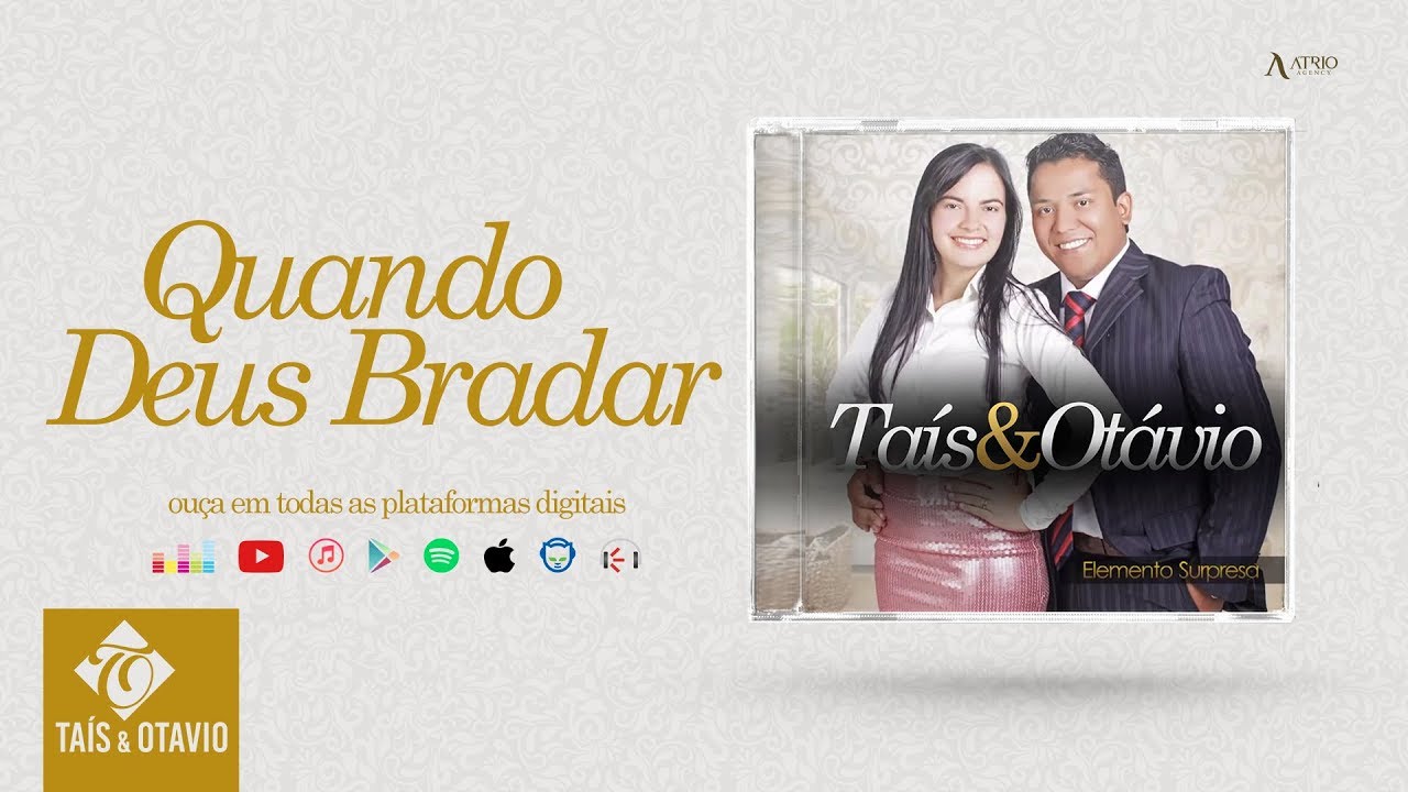 Taís e Otavio - Quando Deus Bradar | Álbum Elemento Surpresa