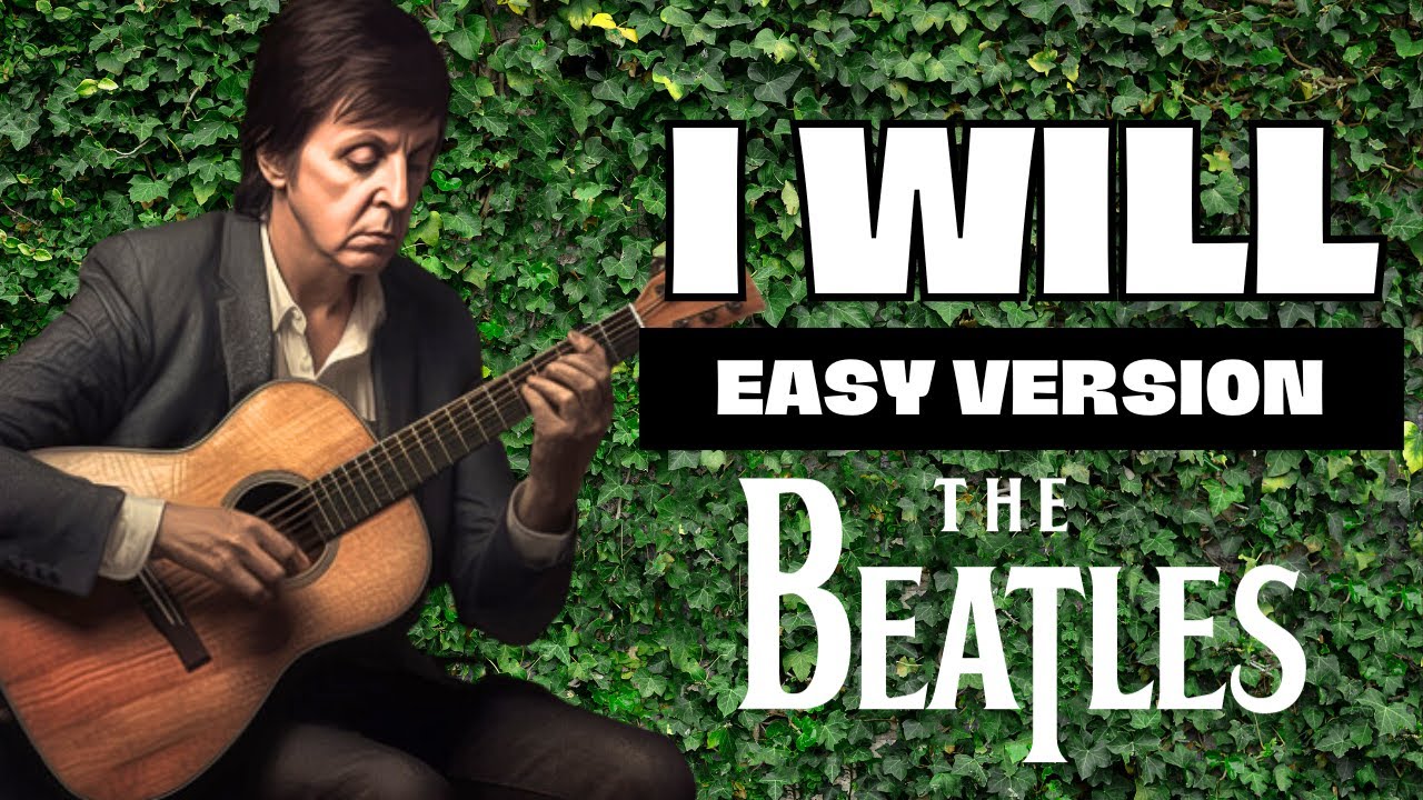 I Will EASY Fingerstyle Tab - The Beatles