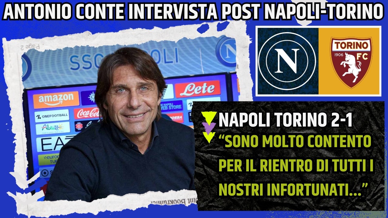 CONTE INTERVISTA POST PARTITA: