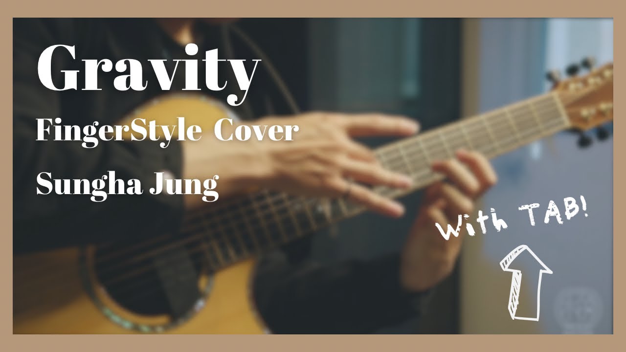 《Gravity》Sungha Jung｜指彈吉他｜Fingerstyle【木的音樂】cover #3