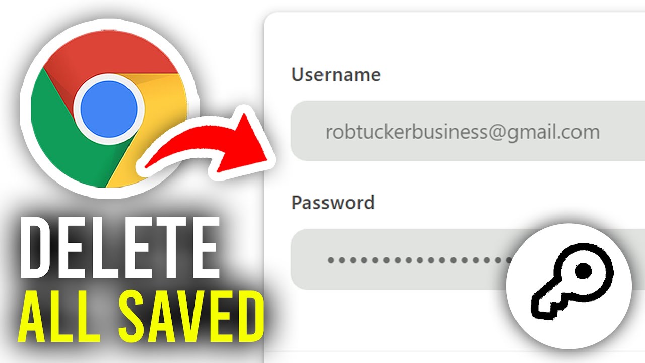 How To Delete All Saved Passwords In Google Chrome - Full Guide
