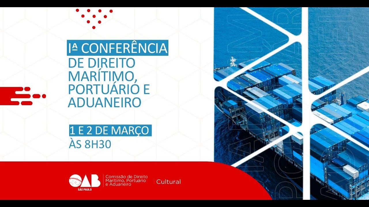 Iª Conferência de Direito Marítimo, Portuário e Aduaneiro