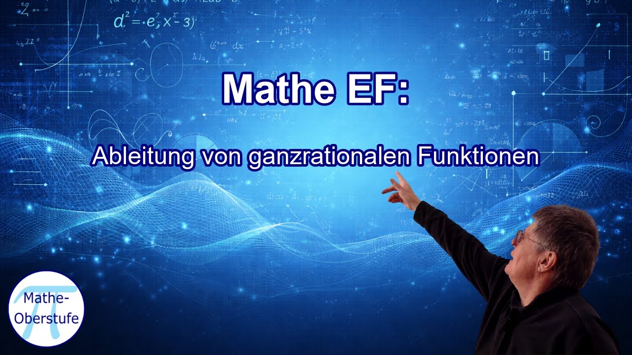 Mathe EF: Ableitung von ganzrationalen Funktionen