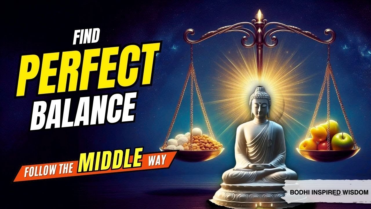 The Middle Way in Buddhist Teaching |  Way to Inner Peace and Happiness