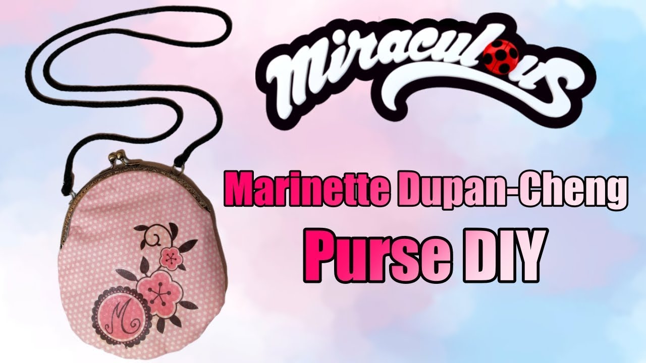 Marinette Dupan-Cheng purse tutorial