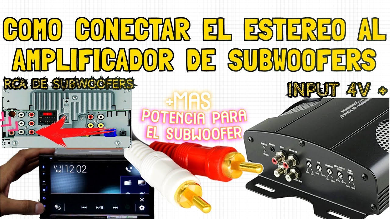 COMO CONECTAR CORRECTAMENTE EL ESTEREO AL AMPLIFICADOR DE SUBWOOFERS