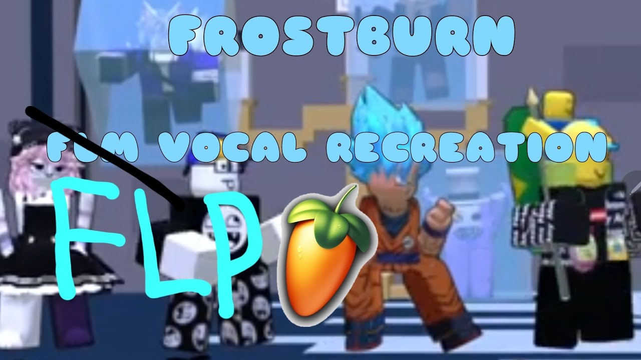 FROSTBURN FNF FLP RECREATION (EVEN MORE ACCURATE)