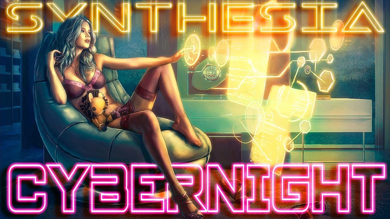 Synthesia - CyberNight