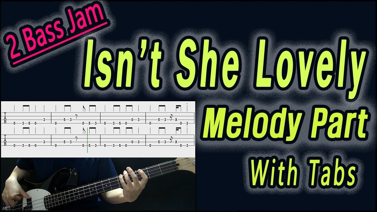 [2BassJam](Melody)Isn't She Lovely - Stevie wonder (Bass cover with tabs 156)
