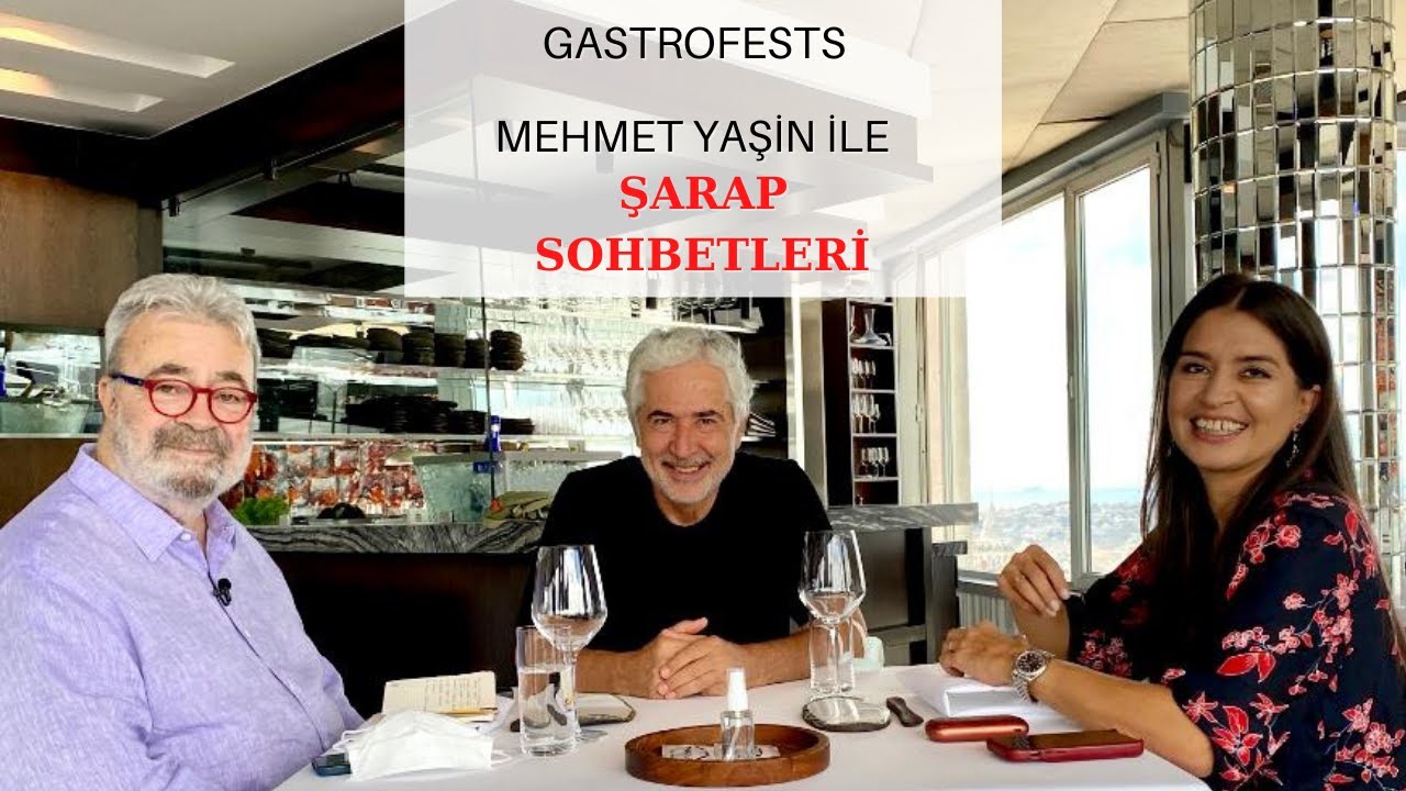 MEHMET YAŞİN'LE ŞARAP SOHBETLERİ (Sibel Kutman Oral)