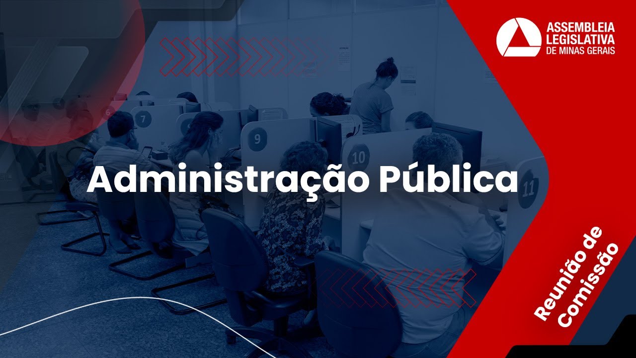 18/09/2025 14:00 - Comissão de Administração Pública