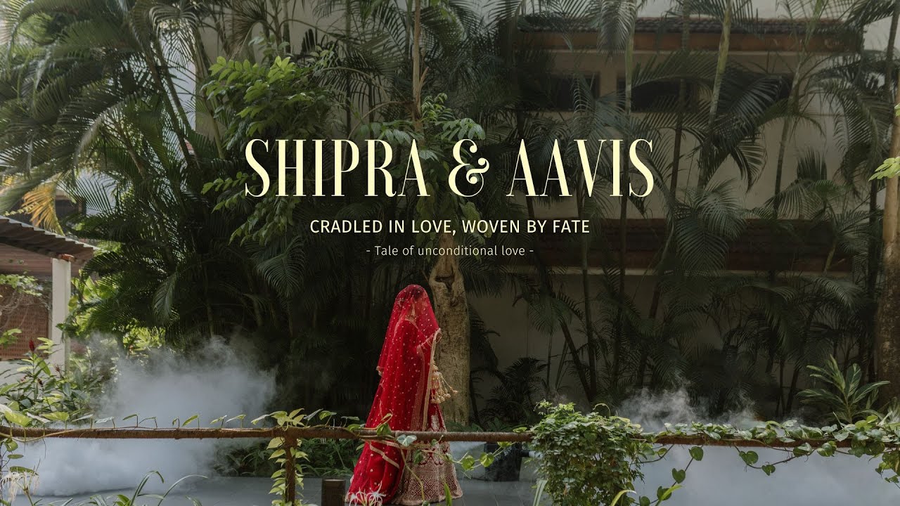 SHIPRA & AAVIS - CRADLED IN LOVE, WOVEN BY FATE.