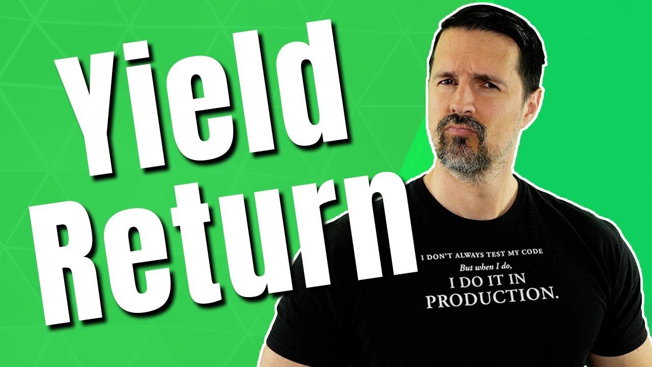 C# Yield Return: What is it and how does it work?