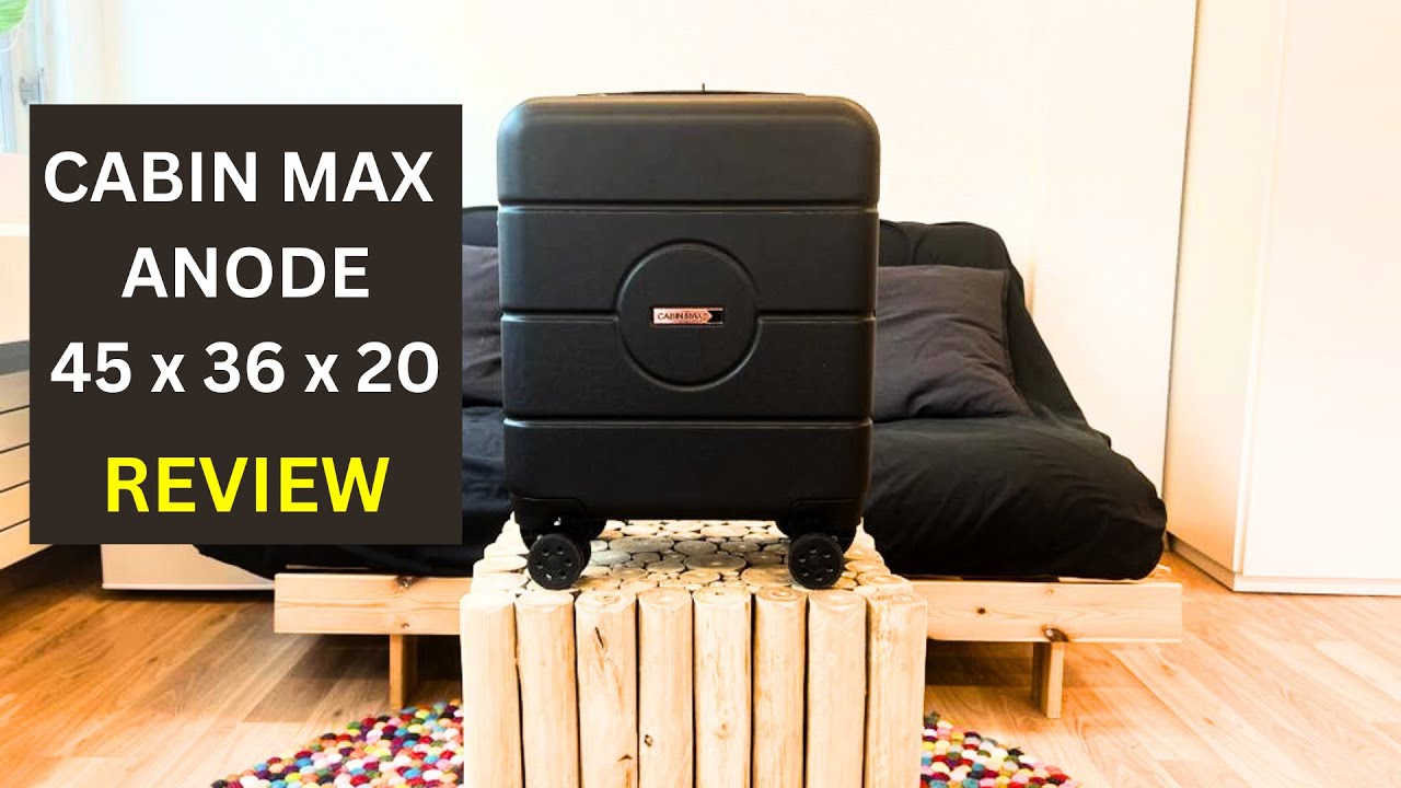 Cabin Max Anode 45 x 36 x 20 Hand Luggage cm Review