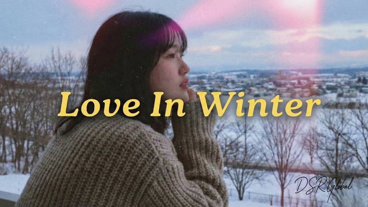 Love In Winter - Ruoyi (Official Lyrics Video)