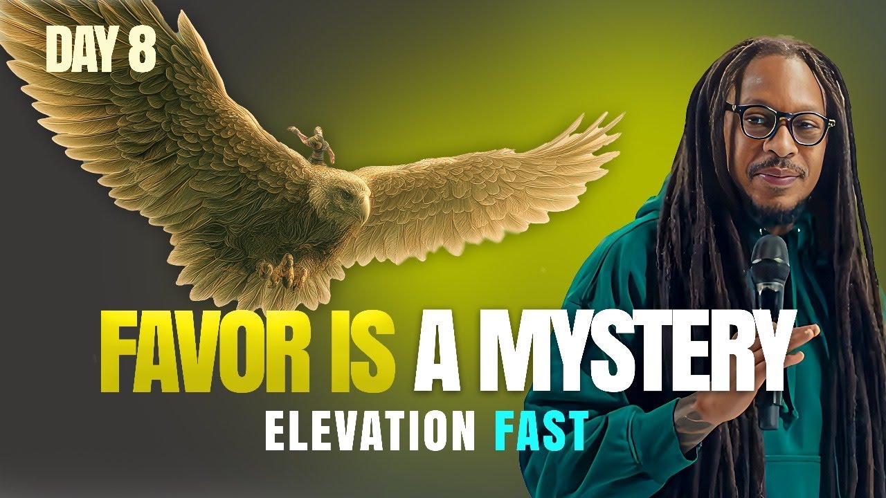 Understand These 3 Things to Unlock Your Elevation | ELEVATION FAST DAY 8 | PROPHET LOVY L. ELIAS
